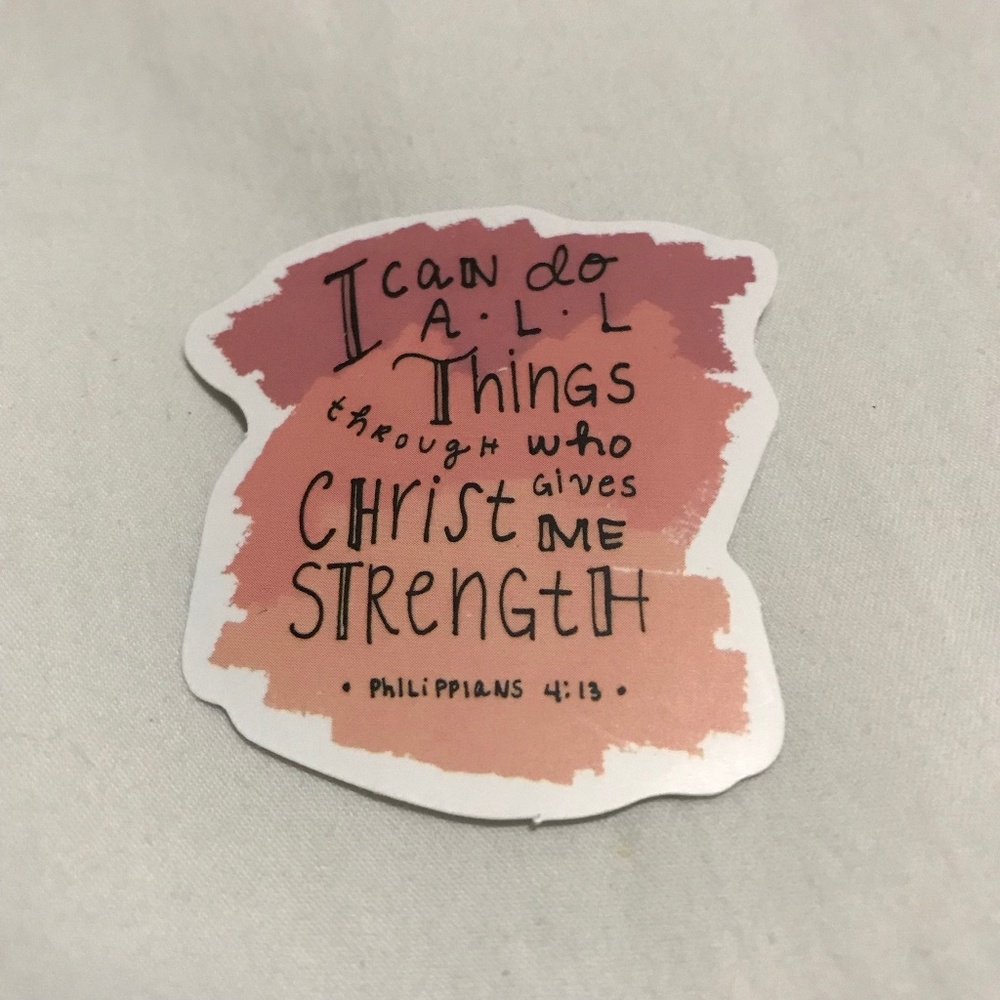 3/$15 -  Philippians 4:13 I Can Do All Things Through Christ Sticker Religious